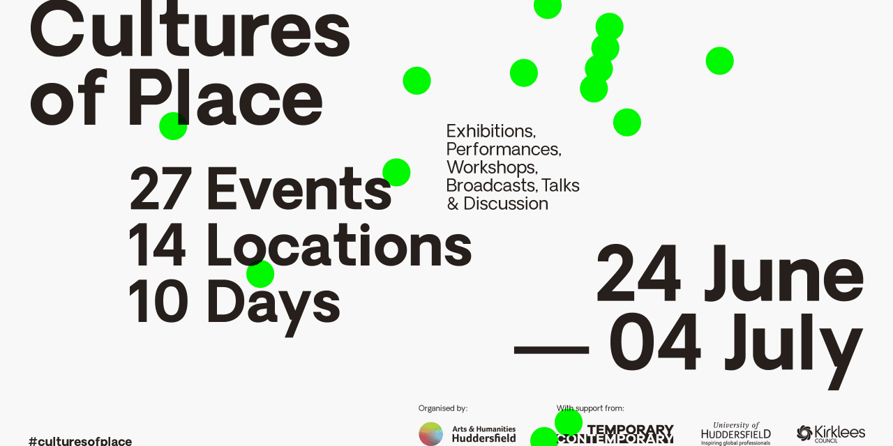 Cultures of Place – 27 free events, 14 locations, 10 days – find out what’s happening and when