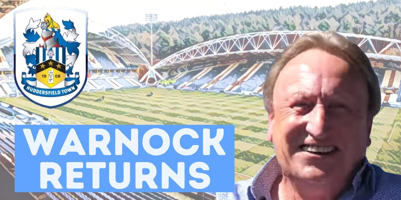They think it’s all over…but it ISN’T for Huddersfield Town with Neil Warnock at the helm