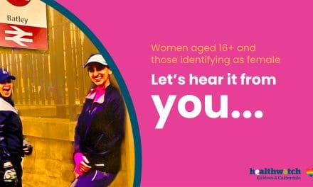 Healthwatch Kirklees wants to hear from women and girls about their health and wellbeing