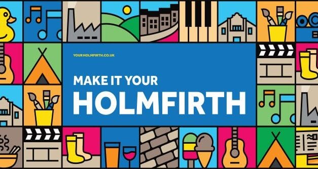 Holmfirth rebrands itself as the place to be with launch of Make it Your Holmfirth campaign